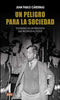 Libro Un Peligro Para La Sociedad de Juan Pablo Cárdenas
