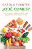 Libro ¿Qué Comes? de Carola Fuentes