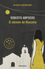 Libro El Alemán De Atacama de Roberto Ampuero -