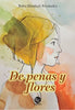 Libro De Penas Y Flores de Belén Elizabeth Fernández