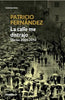 Libro La Calle Me Distrajo de Patricio Fernández