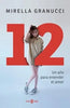 Libro 12 Un Año Para Entender El Amor de Mirella Granucci