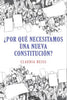 Libro ¿Por Qué Necesitamos Una Nueva Constitución? de Claudia Heiss