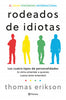 Rodeado De Idiotas de Thomas Erikson - Planeta