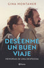 Libro Deséenme un buen viaje (Spanish Edition) de Gina Montaner - Planeta