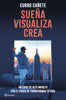 Libro Sueña, Visualiza, Crea De Curro Cañete - Planeta