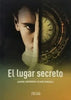 Libro El Lugar Secreto de Jaime Herrera D´arcangeli