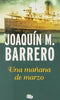 Libro Una Mañana De Marzo de Joaquín M. Barrero
