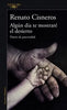 Libro ALGún Día Te Mostraré El Desierto de Renato Cisneros