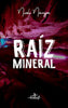 Libro Raíz Mineral de Nicole Nangpa