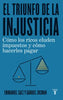 Libro El Triunfo De La Injusticia de Emmanuel Saez Y Gabriel Zucman