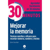 LIBRO MEJORAR LA MEMORIA TECNICAS SENCILLAS Y EFICACES - ALMA
