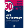 LIBRO VIVIR POSITIVAMENTE - ALMA