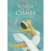 LIBRO EL LAGO DE LOS CISNES - ZIG-ZAG
