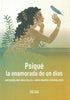 Libro Psiqué, La Enamorada De Un Dios de J. Balcells Y Ana M. G.