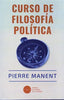 Libro Curso de filosofía política de Pierre Manent - Instituto De Estudios De La Sociedad