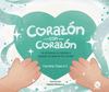 Libro Corazón con corazón de Carolina Chacra C. - Trayecto Editorial
