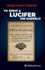 Libro Yo Serví A Lucifer Sin Saberlo de Serge Abaddegallardo