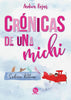 Libro Crónicas de una michi de Sakura Kittens (Andrea Rojas) - Trayecto Editorial