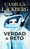Libro Verdad o reto de Camilla Läckberg - Planeta