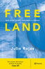Libro Freeland de Julio Rojas - Planeta