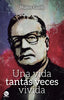 Libro Una Vida Tantas Veces Vivida de Walter Garib