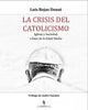 Libro La Crisis Del Catolicismo de Luis Rojas Donat