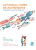 Libro La vuelta al mundo de las emociones: Compendio emocional ilustrado de Félix Arévalo Reyes