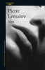 Libro Alex de Pierre Lemaitre