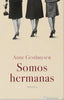 Libro Somos Hermanas de Anne Gesthuysen