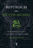 Libro Repúblicas Del Nuevo Mundo de Hilda Sabato