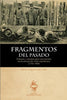 Libro Fragmentos Del Pasado de Marco Antonio León