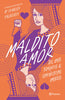 Libro Maldito amor de María Francisca Valenzuela - Planeta