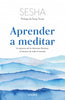 Libro Aprender a meditar de Sesha - Diana