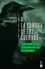 Libro A la sombra de los cuervos de Javier Rebolledo - Booket