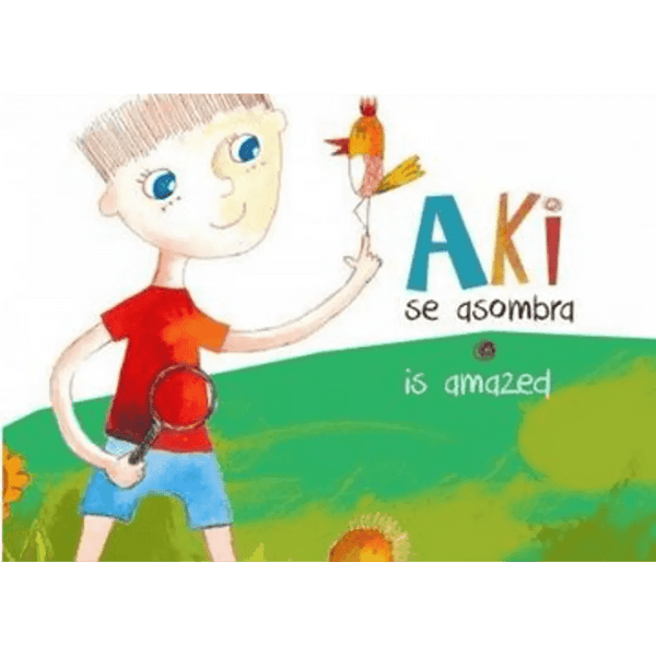 Libro Aki Se Asombra Is Amazed de Trinidad Ried Goycoolea - Nueva Patris