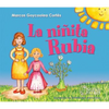 Libro La Niñita Rubia de Marcos Goycoolea Cortes - Nueva Patris