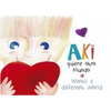 Libro Aki Quiere Otro Mundo (Wants A Different World) de Trinidad Ried Goycoolea - Nueva Patris