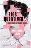 Libro Ojos que no ven de Carmen Gloria López
