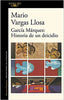 Libro García Márquez: Historia De Un Deicidio de Mario Vargas Llosa