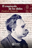 Libro El Crepúsculo De Los Ídolos de Friedrich Nietzsche
