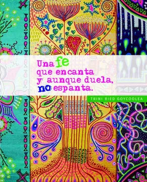 Libro Una Fe que encanta aunque duela no Espanta de Trinidad Ried G. - Nueva Patris
