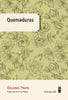 Libro Quemaduras De Prato Dolores - Minuscula
