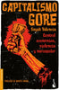 Libro Capitalismo Gore                                   de Sayak Valencia  - Booket