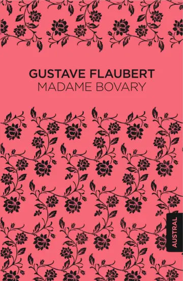 Libro Madame Bovary de Gustave Flaubert - Austral