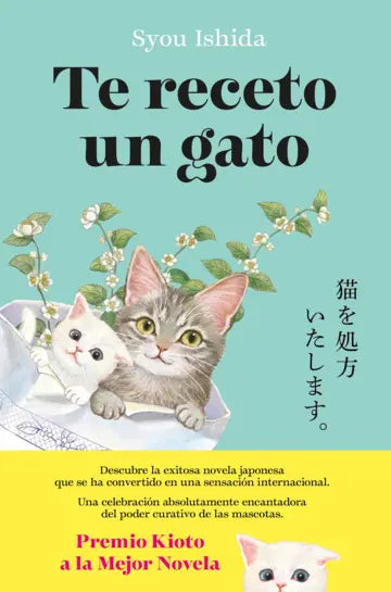 Libro Te receto un gato de Syou Ishida - Planeta
