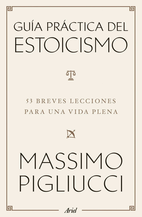 Libro Guía práctica del estoicismo de Massimo Pigliucci - Ariel