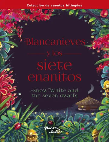 Libro Blancanieves y los siete enanitos. Bilingüe - Planeta