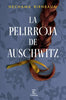 Libro La pelirroja de Auschwitz de  Nechama Birnbaum - ESPASA