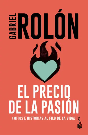 Libro El precio de la pasión de Gabriel Rolón - Booket